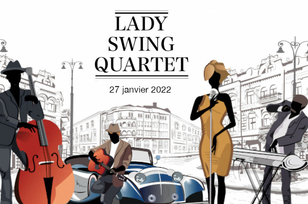 Concert de Lady Swing Quartet, report au 13 octobre 2022 Concert de Lady Swing Quartet, report au 13 octobre 2022