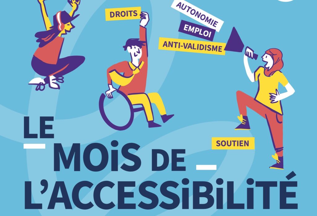 Mois de l’Accessibilité : Le Programme détaillé