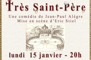 Pièce de Théâtre : Comédie « Très Saint Père »