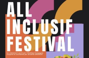 Première édition du « ALL INCLUSIVE FESTIVAL » à Lissieu